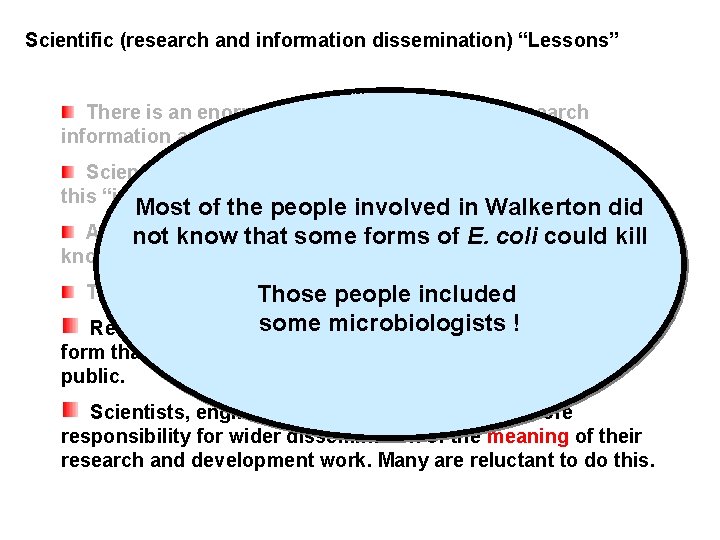 Scientific (research and information dissemination) “Lessons” Scientific Lessons 5 There is an enormous amount