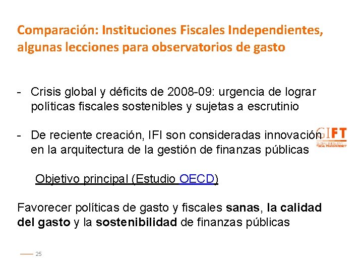 Comparación: Instituciones Fiscales Independientes, algunas lecciones para observatorios de gasto - Crisis global y