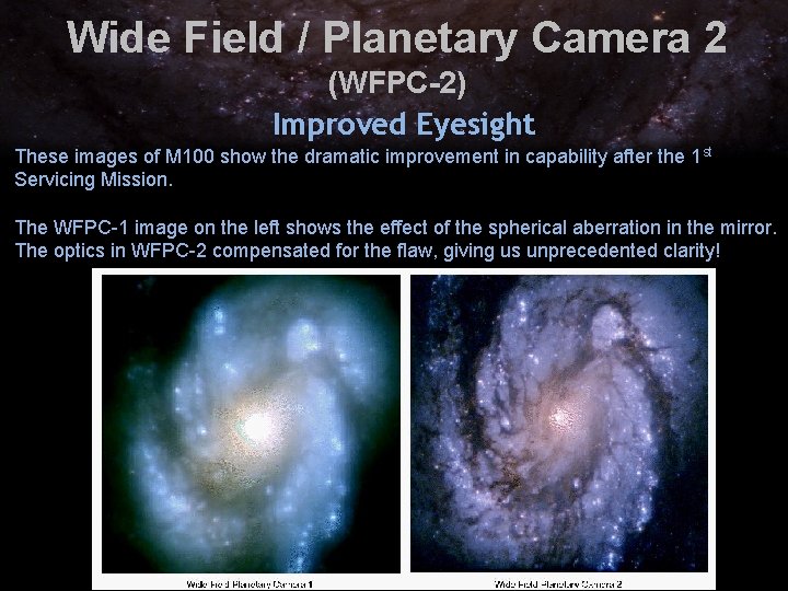 Wide Field / Planetary Camera 2 (WFPC-2) Improved Eyesight These images of M 100