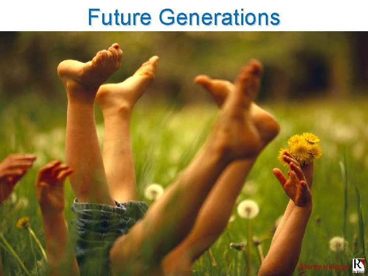 Future Generations Monty Hempel 