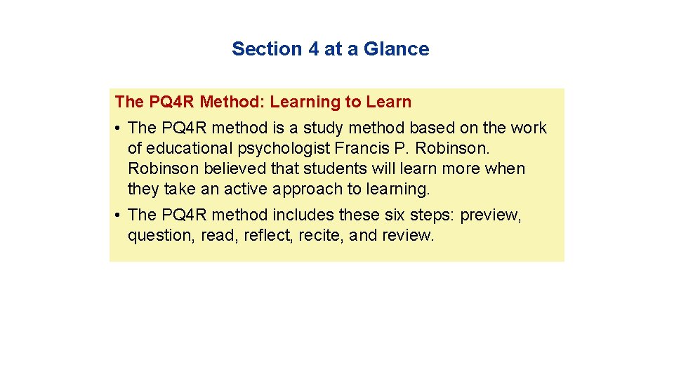 Section 4 at a Glance The PQ 4 R Method: Learning to Learn •