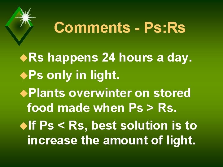 Comments - Ps: Rs u. Rs happens 24 hours a day. u. Ps only