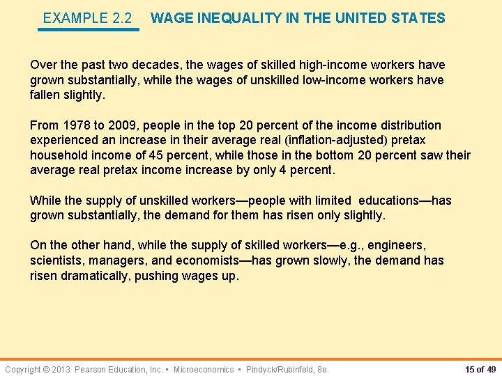 EXAMPLE 2. 2 WAGE INEQUALITY IN THE UNITED STATES Over the past two decades,