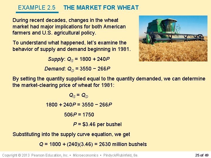 EXAMPLE 2. 5 THE MARKET FOR WHEAT During recent decades, changes in the wheat