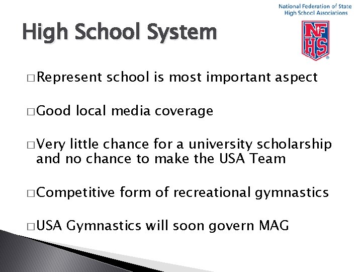 High School System � Represent � Good school is most important aspect local media