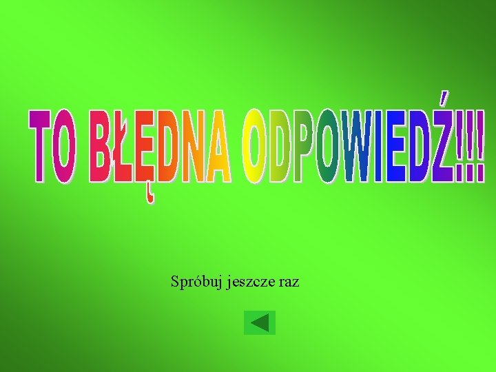 Spróbuj jeszcze raz 