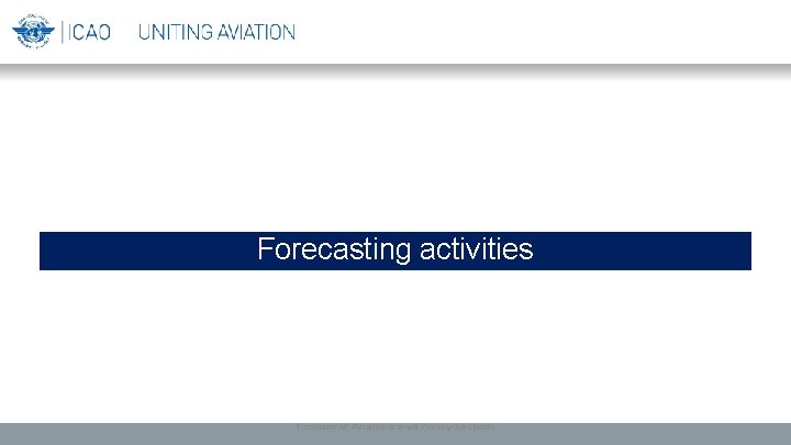 Forecasting activities 