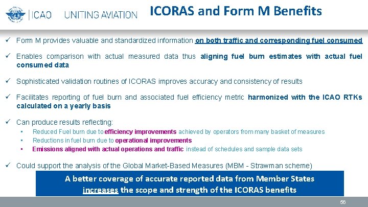 ICORAS and Form M Benefits ü Form M provides valuable and standardized information on