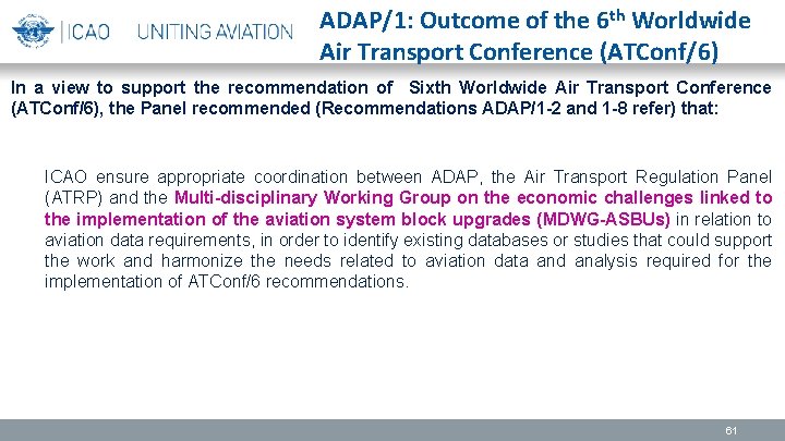 ADAP/1: Outcome of the 6 th Worldwide Air Transport Conference (ATConf/6) In a view