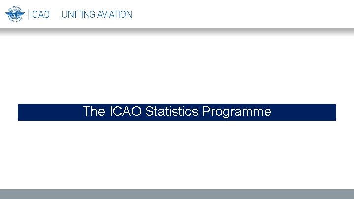 The ICAO Statistics Programme 