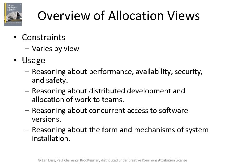 Overview of Allocation Views • Constraints – Varies by view • Usage – Reasoning