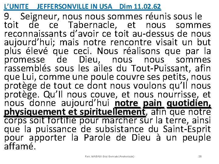 L’UNITE JEFFERSONVILLE IN USA Dim 11. 02. 62 9. Seigneur, nous sommes réunis sous