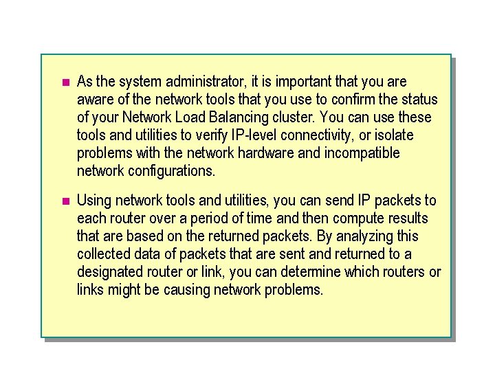n As the system administrator, it is important that you are aware of the