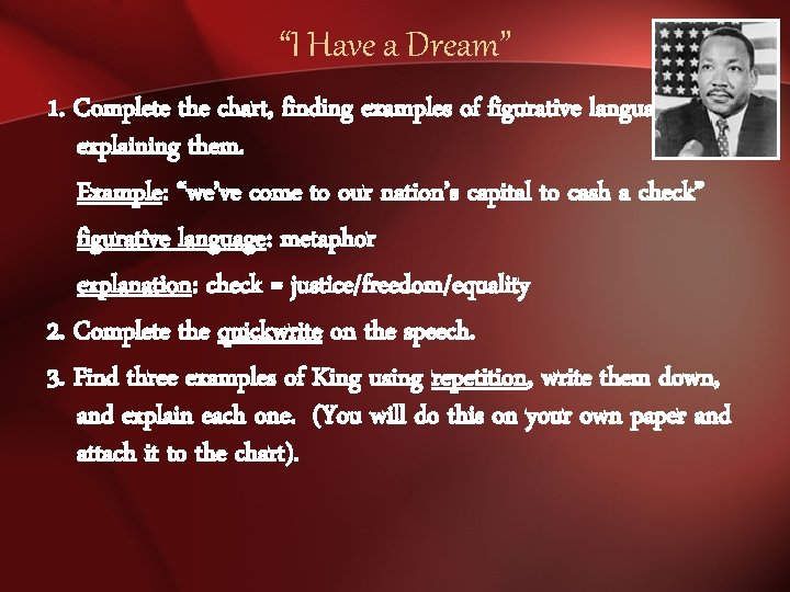 “I Have a Dream” 1. Complete the chart, finding examples of figurative language and