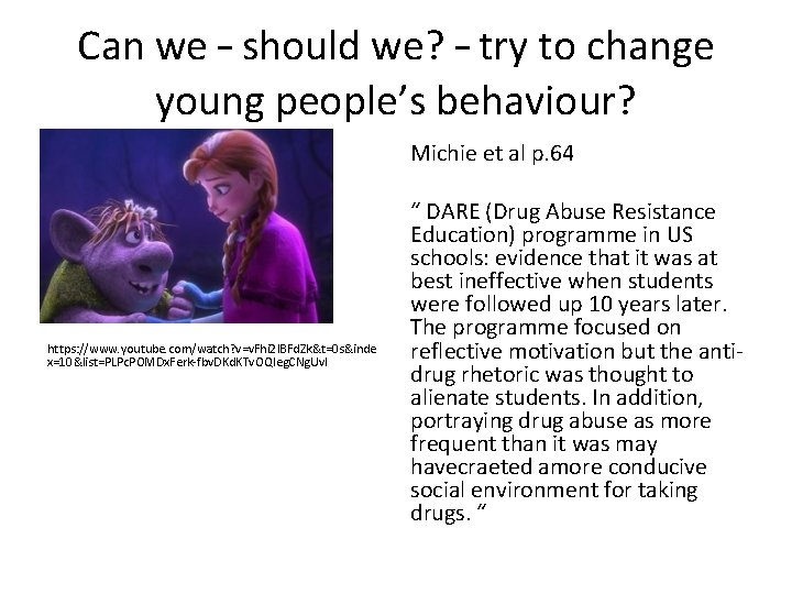 Can we – should we? – try to change young people’s behaviour? Michie et