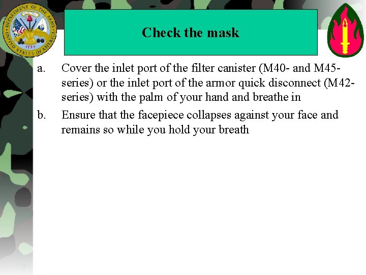 Check the mask a. b. Cover the inlet port of the filter canister (M