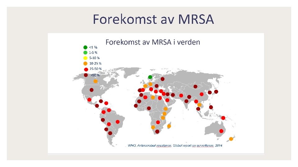 Forekomst av MRSA 