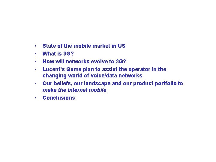 Outline • • • State of the mobile market in US What is 3