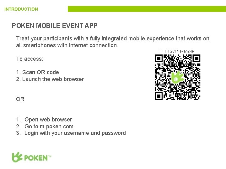 INTRODUCTION POKEN MOBILE EVENT APP Treat your participants with a fully integrated mobile experience