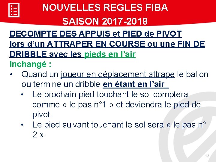 NOUVELLES REGLES FIBA SAISON 2017 -2018 DECOMPTE DES APPUIS et PIED de PIVOT lors