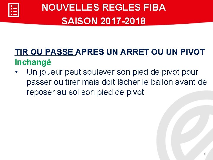 NOUVELLES REGLES FIBA SAISON 2017 -2018 TIR OU PASSE APRES UN ARRET OU UN