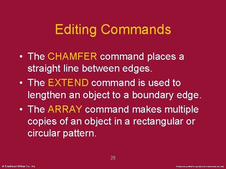 Editing Commands • The CHAMFER command places a straight line between edges. • The