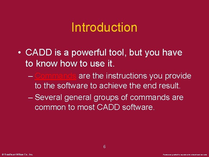 Introduction • CADD is a powerful tool, but you have to know how to