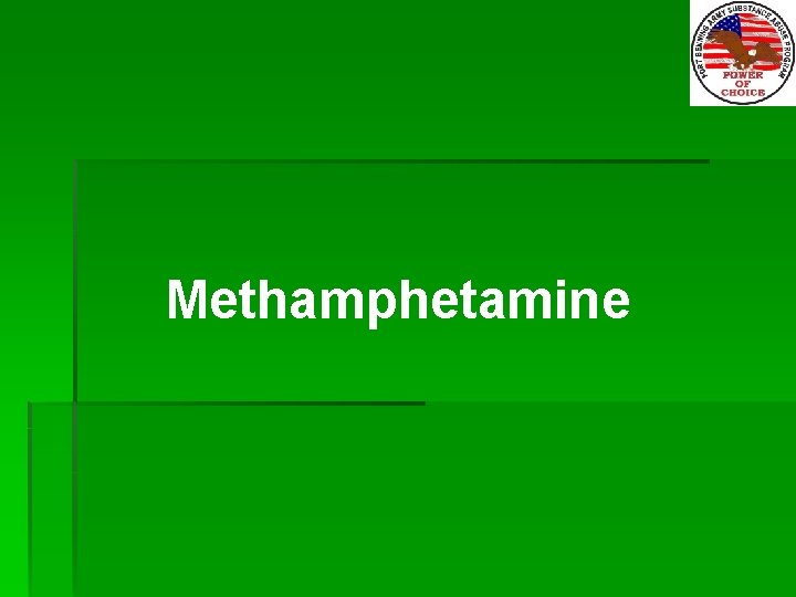 Methamphetamine 