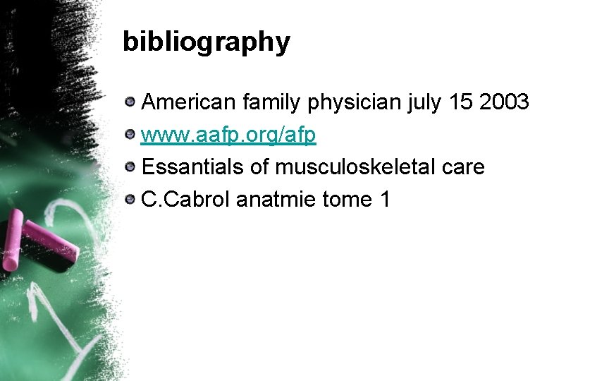 bibliography American family physician july 15 2003 www. aafp. org/afp Essantials of musculoskeletal care