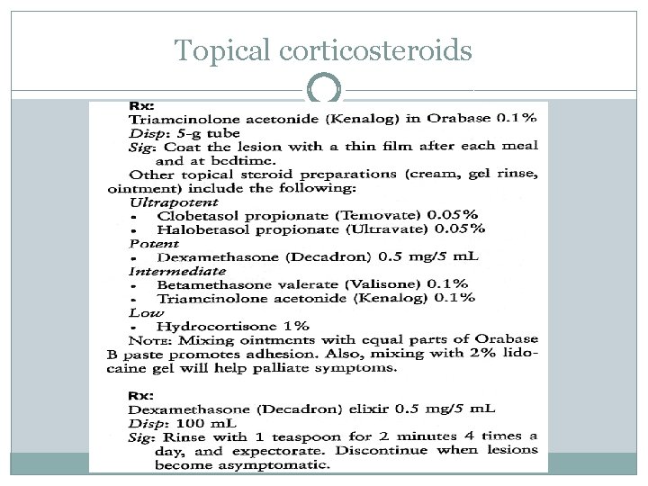 Topical corticosteroids 