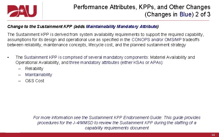 Performance Attributes, KPPs, and Other Changes (Changes in Blue) 2 of 3 Change to