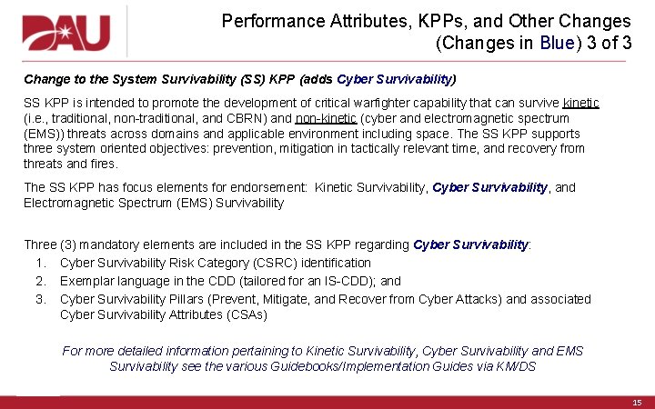 Performance Attributes, KPPs, and Other Changes (Changes in Blue) 3 of 3 Change to