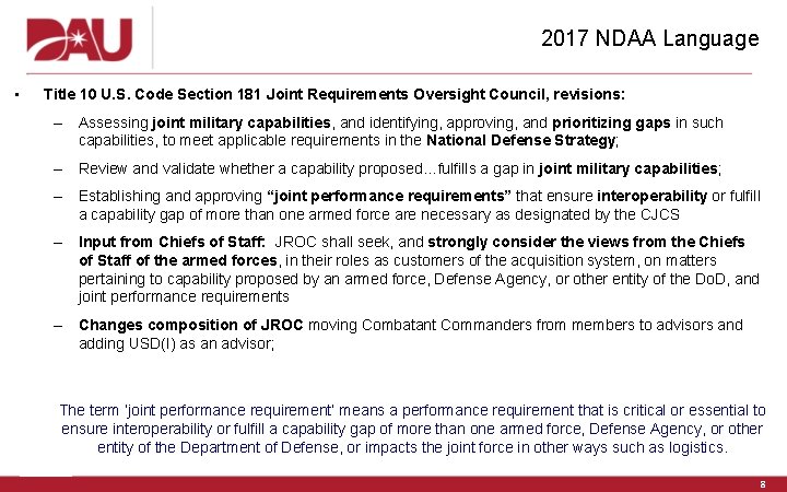 2017 NDAA Language • Title 10 U. S. Code Section 181 Joint Requirements Oversight