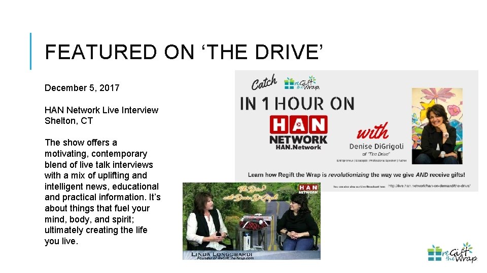 FEATURED ON ‘THE DRIVE’ December 5, 2017 HAN Network Live Interview Shelton, CT The