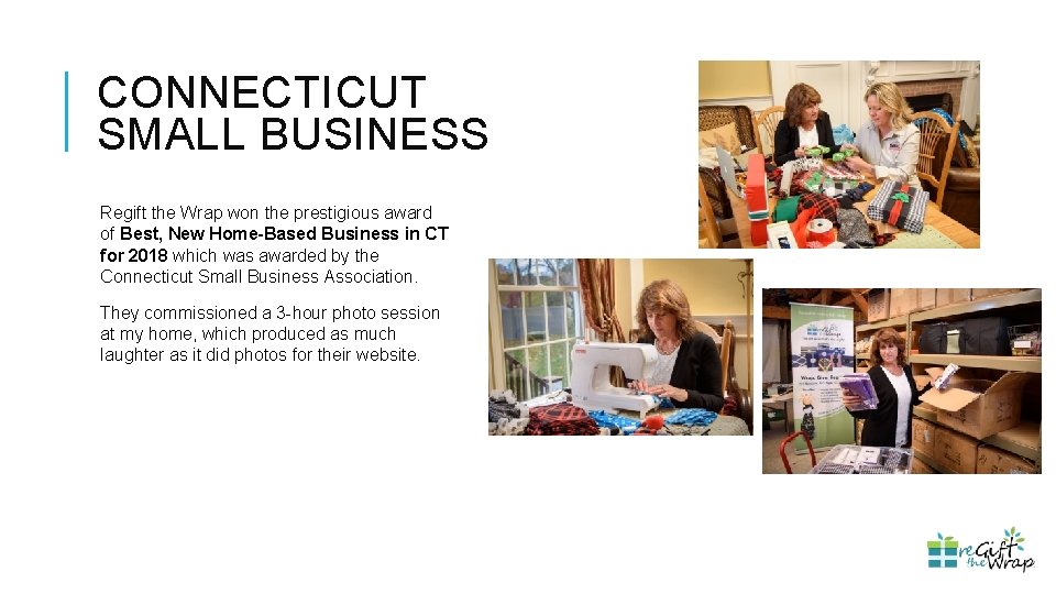 CONNECTICUT SMALL BUSINESS Regift the Wrap won the prestigious award of Best, New Home-Based