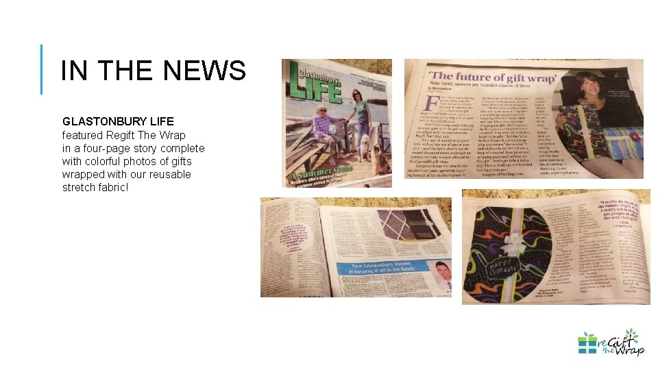 IN THE NEWS GLASTONBURY LIFE featured Regift The Wrap in a four-page story complete