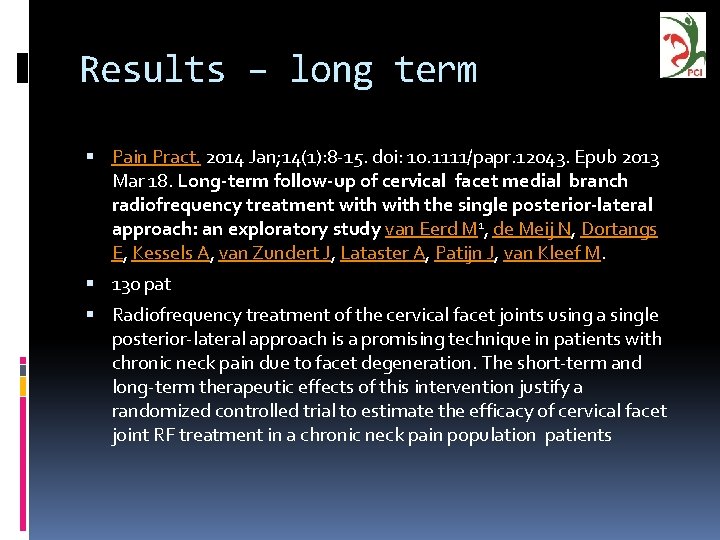 Results – long term Pain Pract. 2014 Jan; 14(1): 8 -15. doi: 10. 1111/papr.