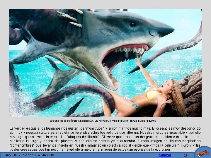 Escena de la película Sharktopus, un monstruo mitad tiburón, mitad pulpo gigante. La verdad