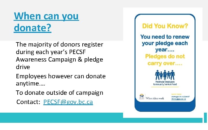 When can you donate? The majority of donors register during each year’s PECSF Awareness