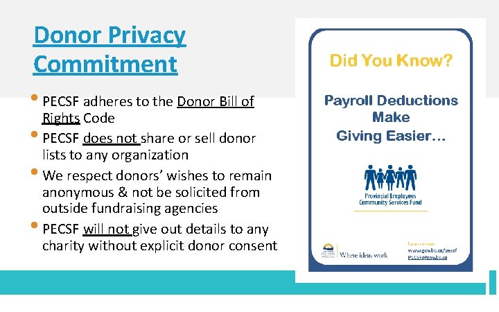 Donor Privacy Commitment • PECSF adheres to the Donor Bill of Rights Code •