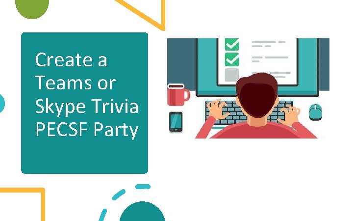 Create a Teams or Skype Trivia PECSF Party 