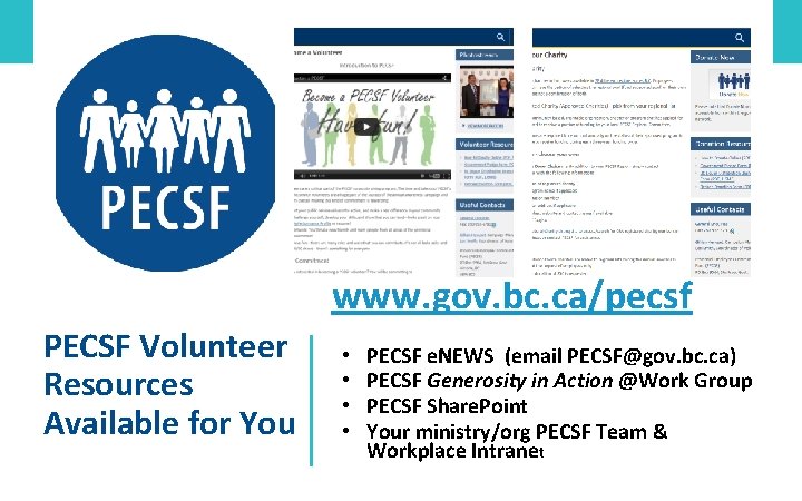 www. gov. bc. ca/pecsf PECSF Volunteer Resources Available for You • • PECSF e.