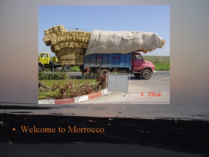  • Welcome to Morrocco 