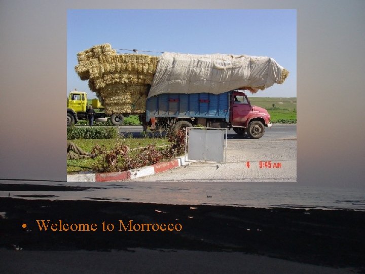  • Welcome to Morrocco 
