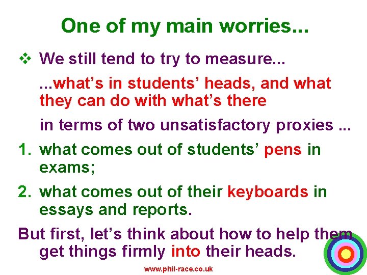 One of my main worries. . . v We still tend to try to