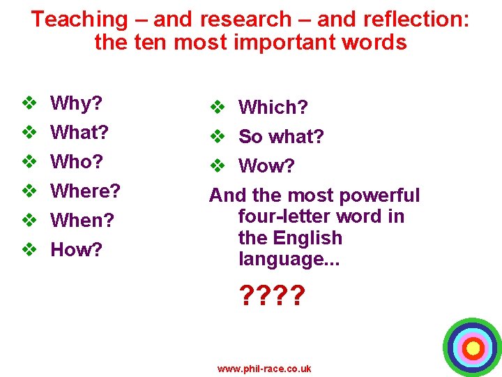 Teaching – and research – and reflection: the ten most important words v v
