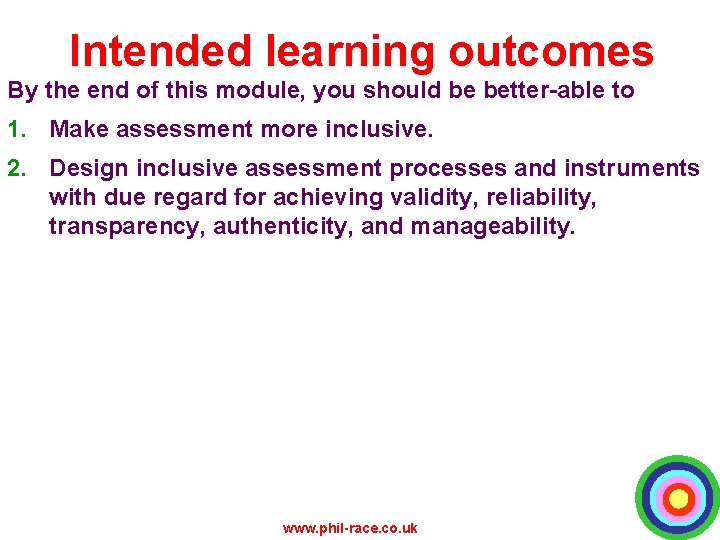 Intended learning outcomes By the end of this module, you should be better-able to