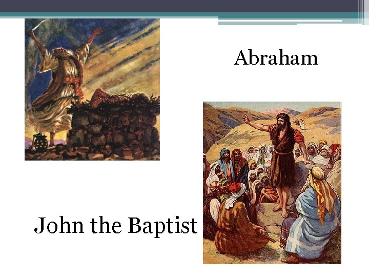 Abraham John the Baptist 