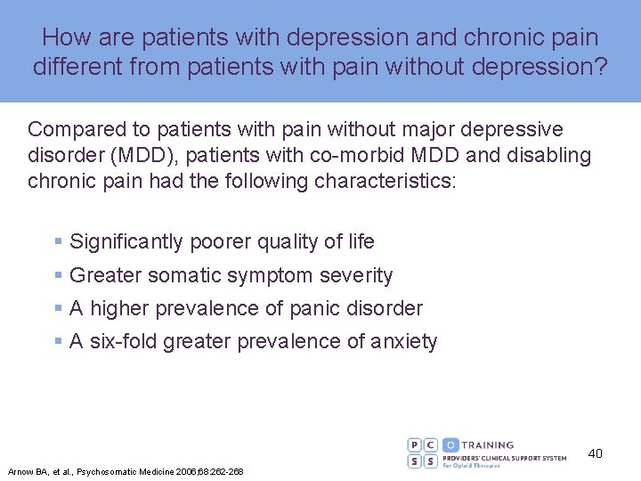 How are patients with depression and chronic pain different from patients with pain without