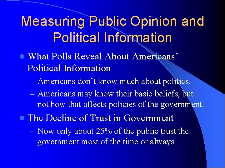 Measuring Public Opinion and Political Information l What Polls Reveal About Americans’ Political Information